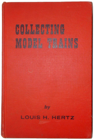 Collecting Model Trains - Book Norton Nut's Collecting Model Trains - Book